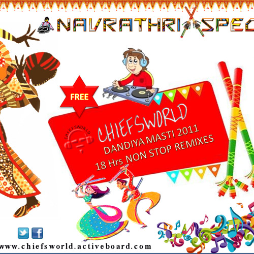 Stream CHIEFSWORLD DANDIYA MIX | Listen to GARBA AND DANDIYA NON STOP