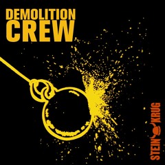 The Demolition Crew