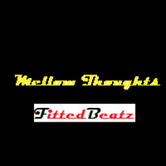 Mellow Thoughts