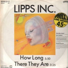 Lipps Inc. - How Long (fade Edit)
