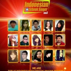 WE ARE TOP 15 INDONESIAN FACEBOOK SINGER SEASON 3