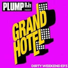 OUT NOW: PLUMP DJS - ROCKET SOUL - MARTEN HØRGER REMIX - GRAND HOTEL