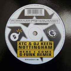 XTC[Nottingham] & DJ KEEN - Barrington Levy - Here I come (G-Funk Remix) Greensleeves Records 1995