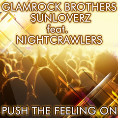 Glamrock Brothers & Sunloverz Feat Nightcrawlers - Push The Feeling On 2k12 ( Sean Finn Remix )
