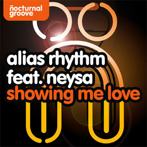 Alias Rhythm feat Neysa - Showing Me Love (Dub Mix)