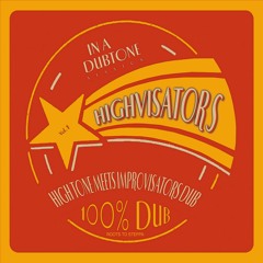 Highvisators - High Tone meets Improvisators Dub - Early Dub