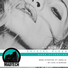 Krystal Klear - More Attention (Feat. Jenna G) (Clip)