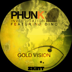Phunk Investigation - Gold Vision (Original Radio Edit)