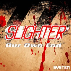 Slighter - Our Own End (Wolftek's Liquid Dub Remix) [System Recordings]