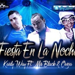 Fiesta En La Noche - Karly Way, Oveja Ft Mister Black - Dj Mgi, Javi Enrrique ( Original Mix )