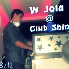 W Jola - Club Shine (No Warm Up IV) 24-08-12