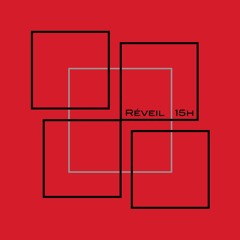 Stream Réveil 15H music | Listen to songs, albums, playlists for free on  SoundCloud
