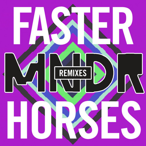 MNDR - Faster Horses (AIMES Remix)