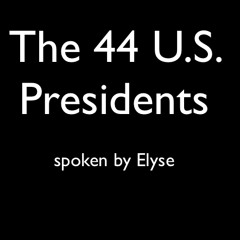 Elyse names all 44 US Presidents in order