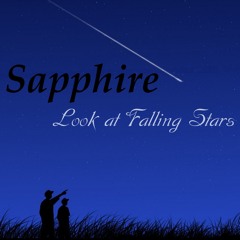 Sapphire - Look at Falling Stars [FREE] (download link in description)