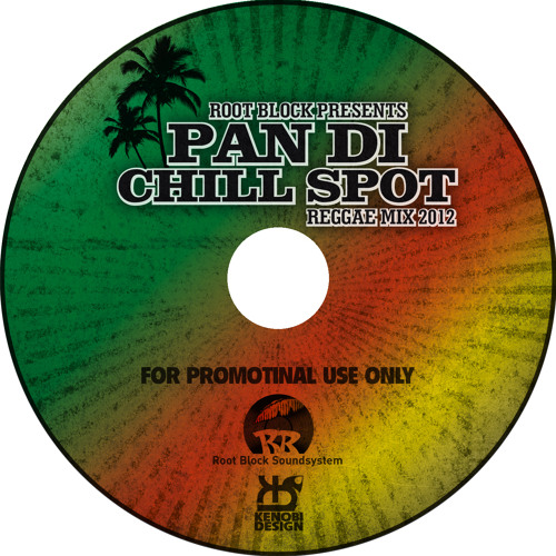 Pan Di Chill Spot 2K12 Reggae Mix