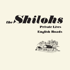 The Shilohs - Private Lives