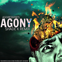 Aggresivnes - Agony (Shade K Remix) FREE DOWNLOAD
