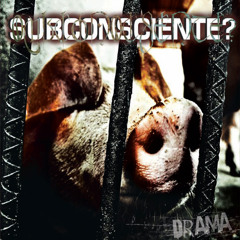 SUBCONSCIENTE- Utopia (Album "Drama")