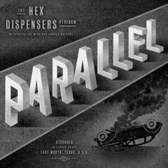 The Hex Dispensers -  Young Blood in the River