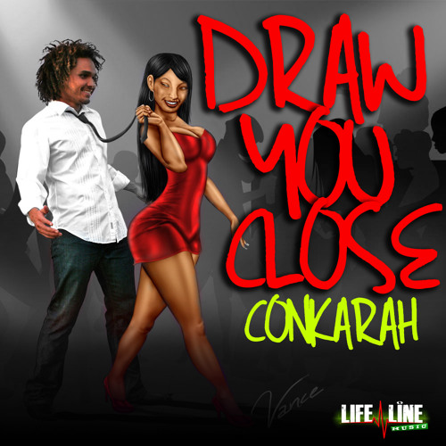 Conkarah - Draw You Close