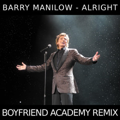 Barry Manilow - Alright (BFA Remix)