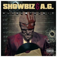 Showbiz & AG "Every Time I Touch The Mic" ft OC and Frank V