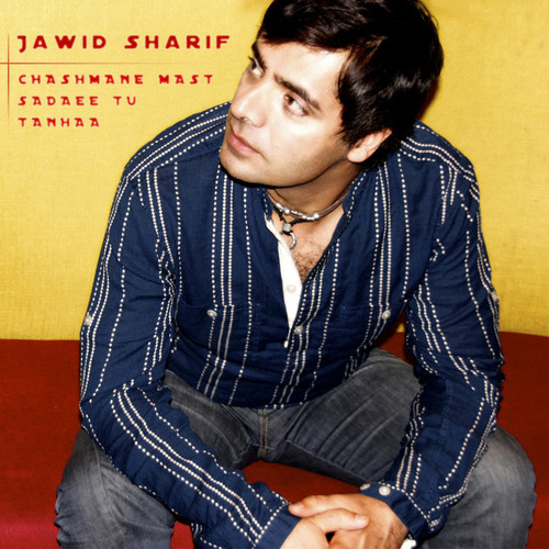 Jawid Sharif - Chashmane Mast