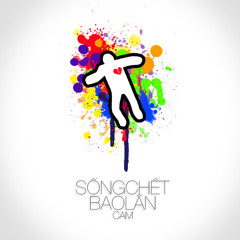 Sống Chết Bao Lần (LGBT Support)