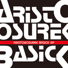 ARISTO - Basick (Prod.by Osurek Bertop)
