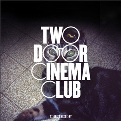 Two Door Cinema Club - What You Know (Patchwork Remix)