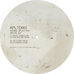 Knobs & Splatter - Ritual (D. Carbone Damaged mix)
