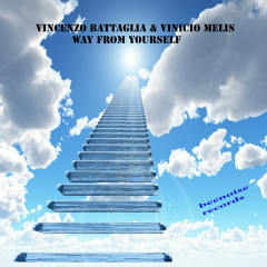 VINCENZO BATTAGLIA E VINICIO MELIS-way from yourself ORIGINAL MIX