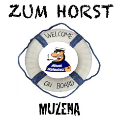 Zum Horst - Muzena (Original Version)