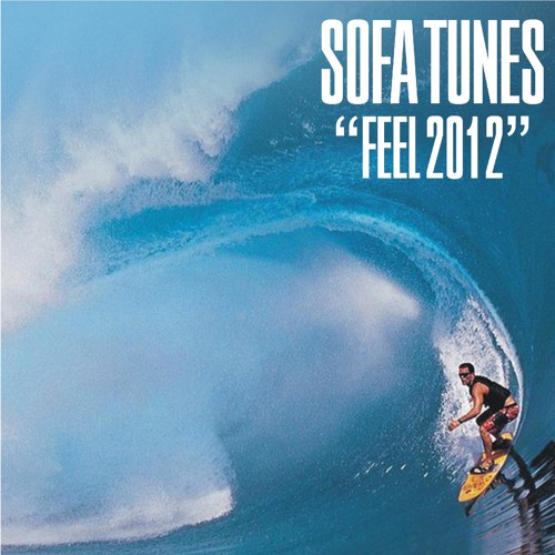 Sofa tunes - Feel 2012 (Andy Smith Remix / TB176)
