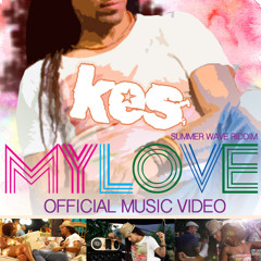Kes - My Love