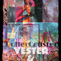 Rollercoaster Ft. Vester