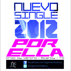 T'O - Por Ella (New Single Oigan a mi Tio) prod. by Vancho, Bicenty, T'O