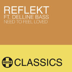 Reflekt feat Delline Bass - Need to Feel Loved [Radio Edit]