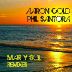 Aaron Cold & Phil Santora - Mar Y Sol [Element:Air Remix]