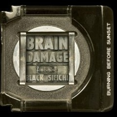 Brain Damage w/ Black Sifichi : "Ignore"