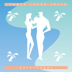 SUMMER SOUND TRACK
