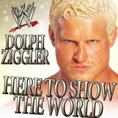 WWE: Here To Show The World (Dolph Ziggler) [feat. Downstait]