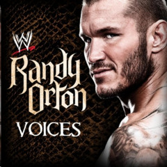 WWE: Voices (Randy Ortan) [feat. Richi Luzzi]