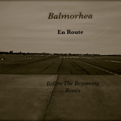 En Route (Balmorhea) - Before the Beginning remix