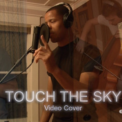 Touch The Sky (Live Kayne West Cover)