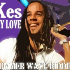 @Kestheband - My love (Summer Wave Riddim Produced by @tjrecords)