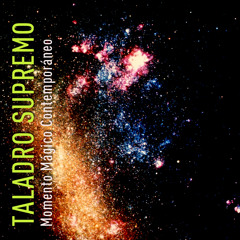 Taladro Supremo - Momento Mágico Contemporáneo