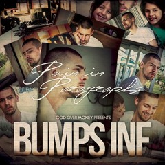 Bumps INF - Pain in Paragraphs (feat. Bizzle & Redd Lettaz)