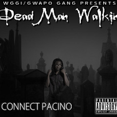 Connect Pacino ft T-loud -Stalkerz